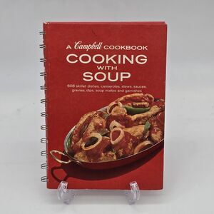 Vintage 1976 A Campbell Cookbook: Cooking With Soup Hardback Spiral Bound